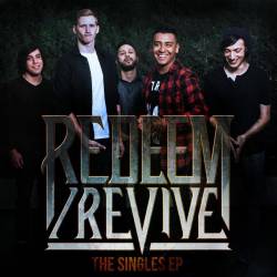 Redeem Revive : The Singles Redeem Revive : The Singles
